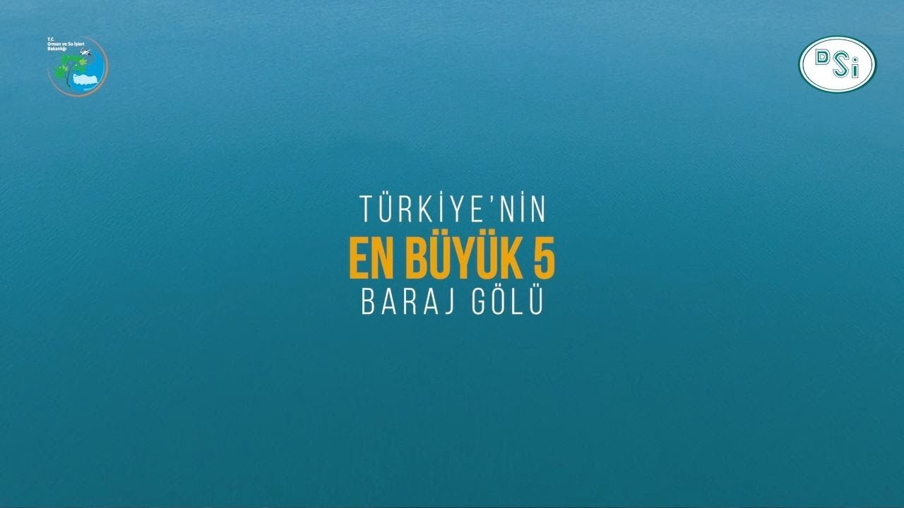 Türkiye'nin En Büyük 5 Baraj Gölü