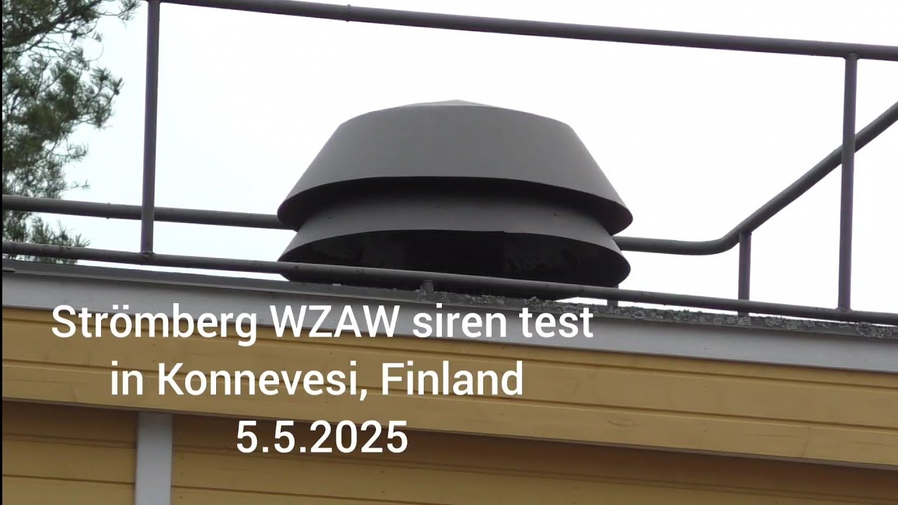 Strömberg WZAW Siren Test in Konnevesi, Finland | May 5th, 2025