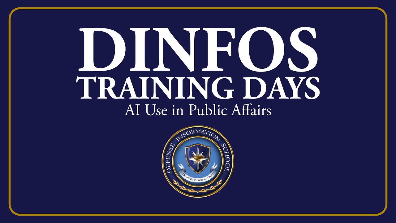 DINFOS 2025 Training Days: Achieving the Information Advantage