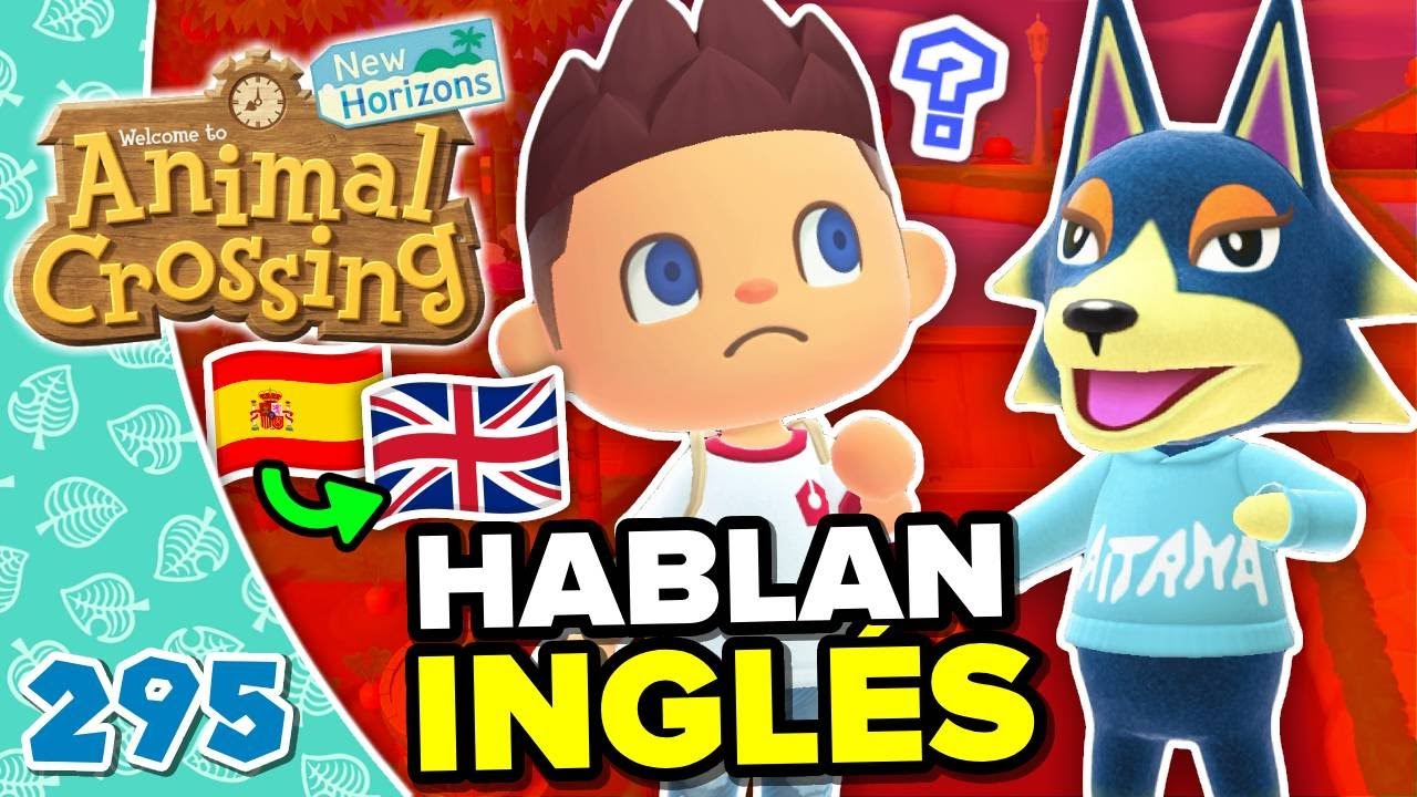 CAMBIO EL IDIOMA A INGLÉS Y NO LES ENTIENDO! ANIMAL CROSSING NEW HORIZONS