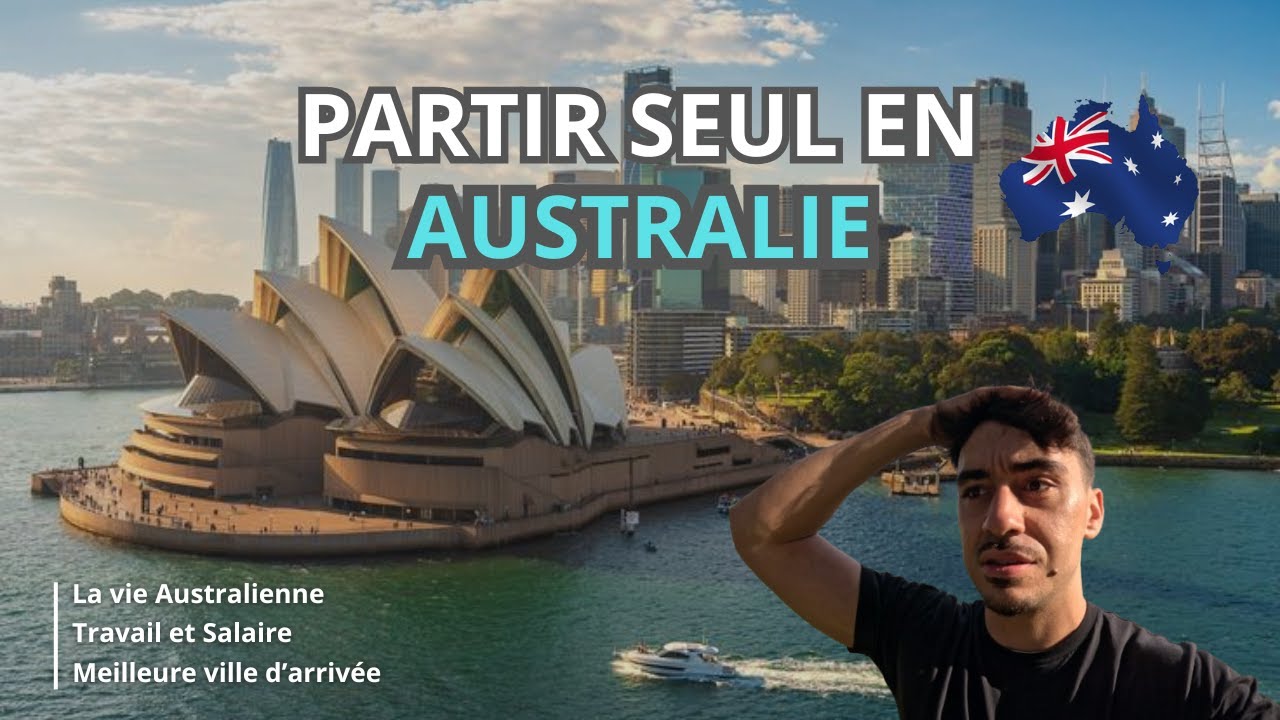 PARTIR SEUL À L'AUTRE BOUT DU MONDE - PVT ÉPISODE 1