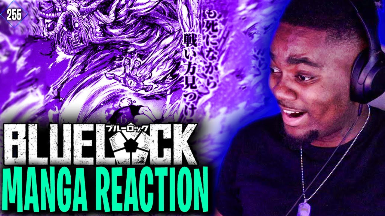 BLUE LOCK CHAPTER  255 & EPISODE NAGI LIVE Manga REACTION/REVIEW