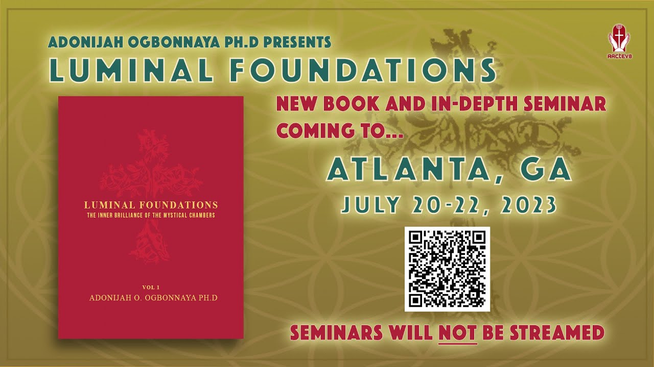 AACTEV8 Int'l, Luminal Foundations Seminar and Book - Atlanta, Georgia, July 20-22, 2023 Promo