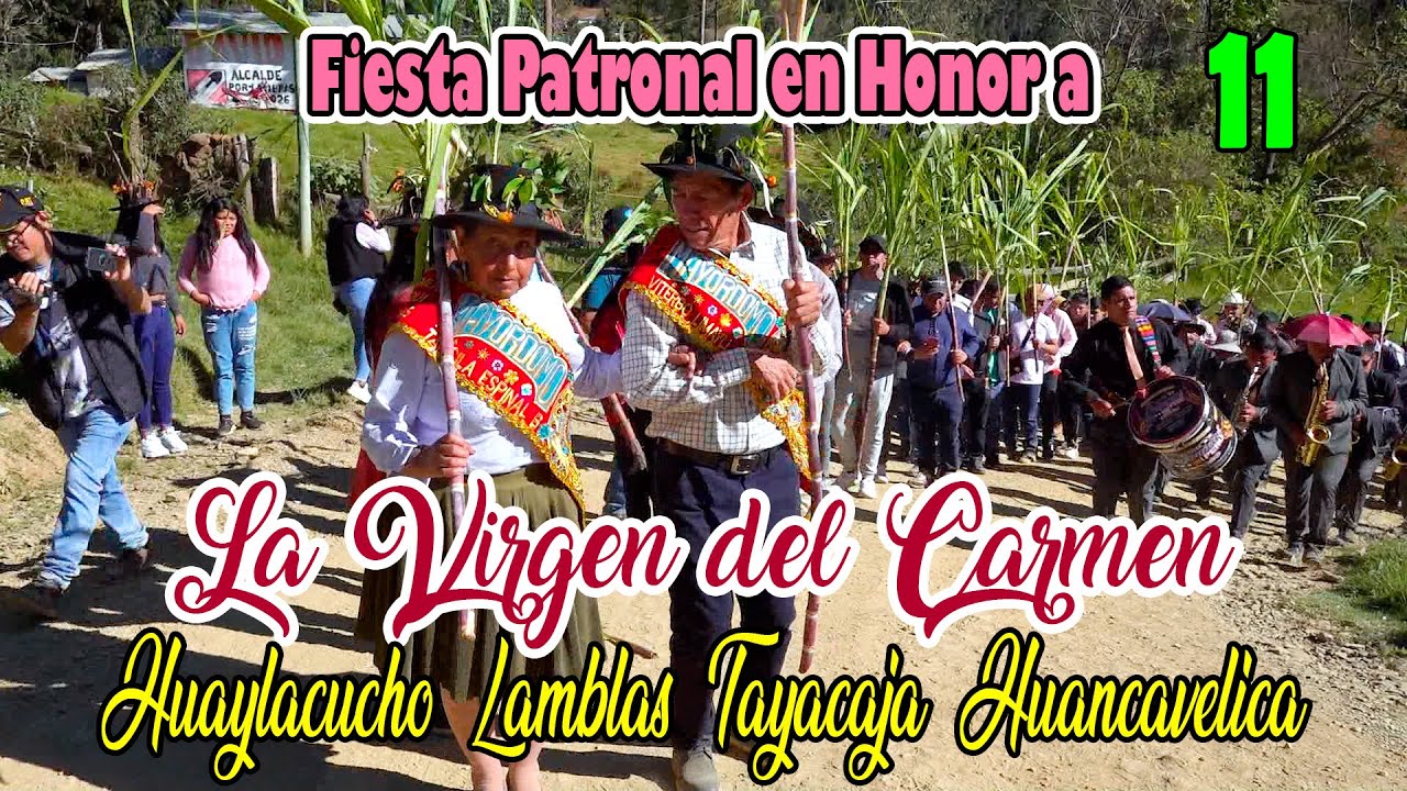 ⚱️ Fiesta Patronal en Honor a La Virgen del Carmen Huaylacucho 2024// DVD 11