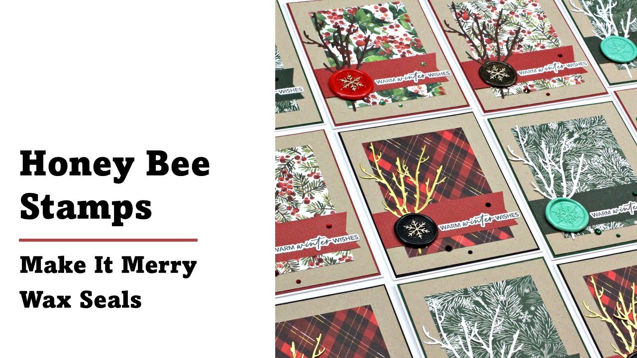 Honey Bee Stamps | Make It Merry Wax Seals with Kristie Marcotte