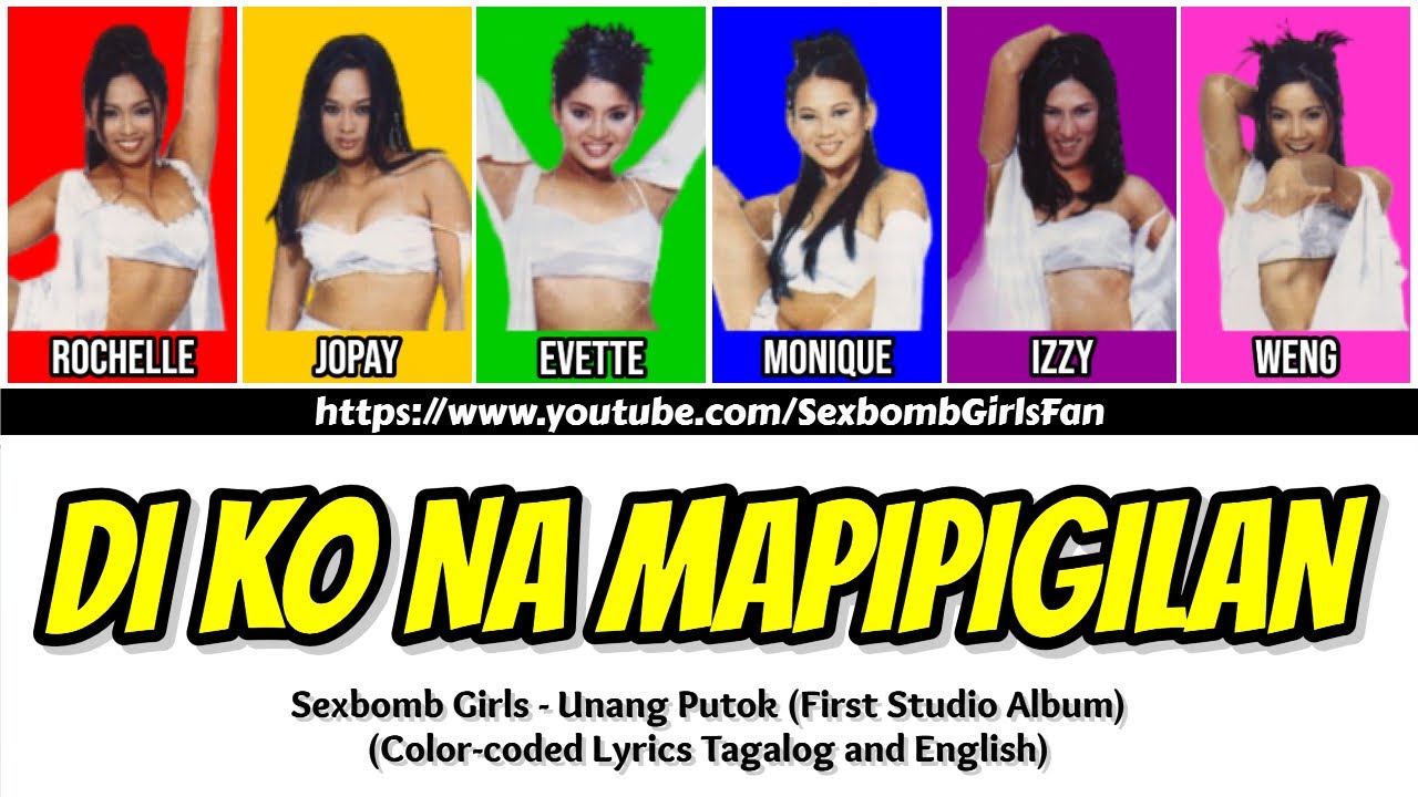 Sexbomb Girls - 'Di Ko Na Mapipigilan [Color-coded Lyrics]