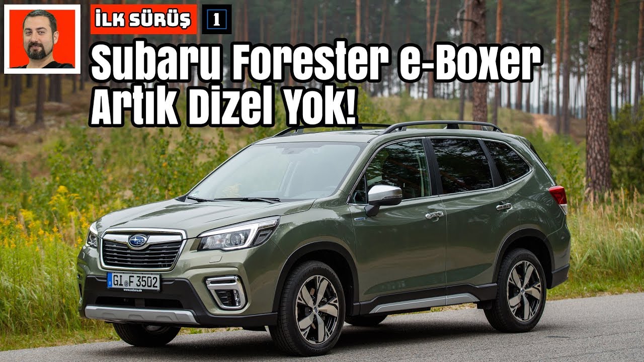 Subaru Forester e-Boxer | Artık Dizel Yok! | İlk Sürüş