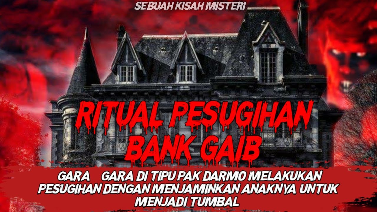 RITUAL PESUGIHAN BANK GAIB - PESUGIHAN DENGAN JAMINAN (KISAH NYATA)