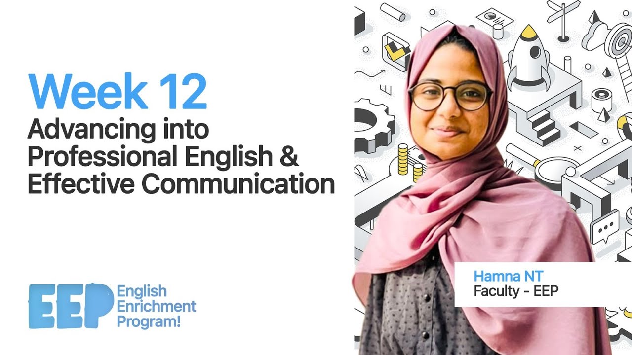 Week 12 | Advancing into Professional English & Effective Communication | IGNOU Coaching Platform