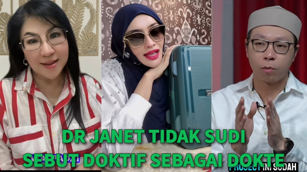 MELEDAK HEBOH!🔥DR JANET TIDAK MENGAKUI DOKTIF SEBAGAI DOKTER DAN BEGINI AWAL PERMASALAHAN