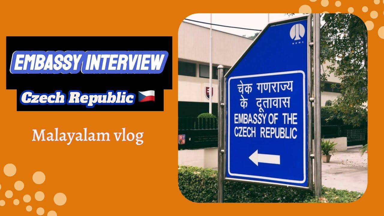 EMBASSY INTERVIEW | CZECH REPUBLIC 🇨🇿 | MALAYALAM VLOG | STUDENTS INTERVIEW