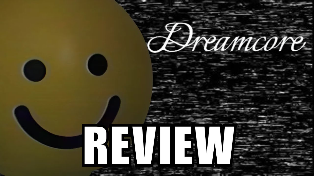 Dreamcore Review - An Amazing Liminal Horror Gaming Experience?