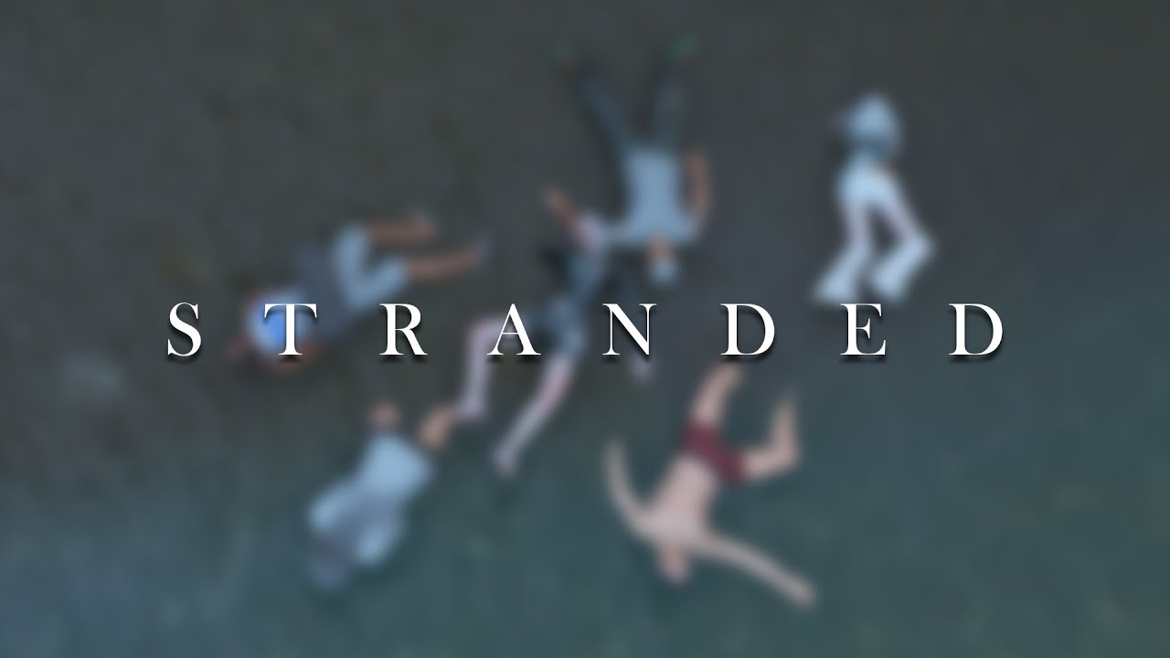 STRANDED - THE BEGINING #KITARP