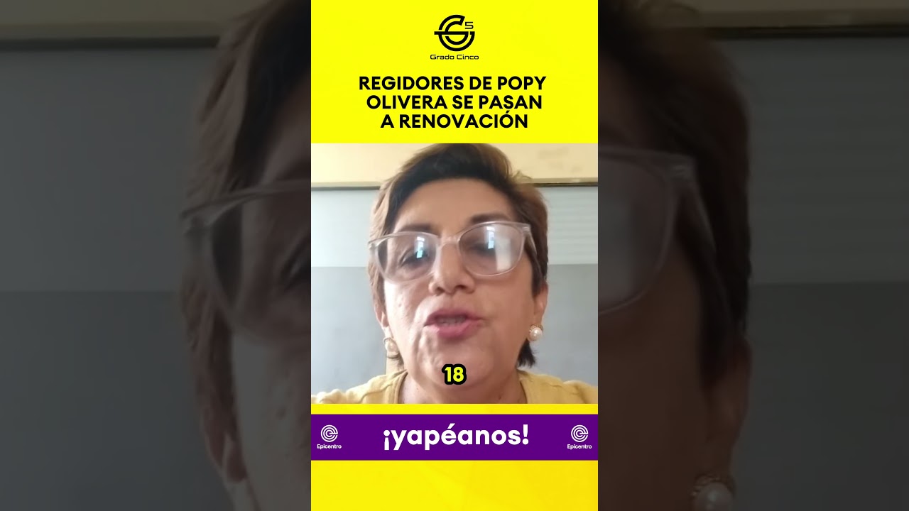 Regidores de Popy Olivera se pasan a Renovaci&oacute;n