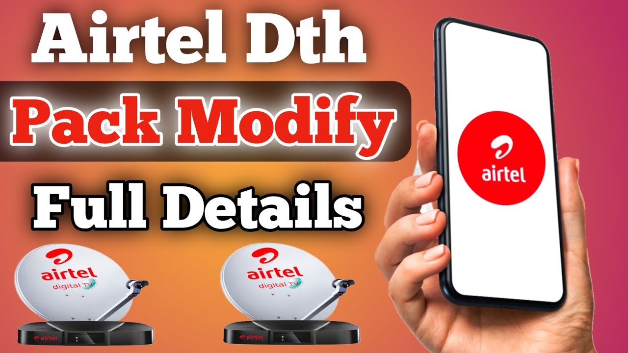 Airtel Dth pack Modify full details // Airtel Dth plan Change Full Details 
