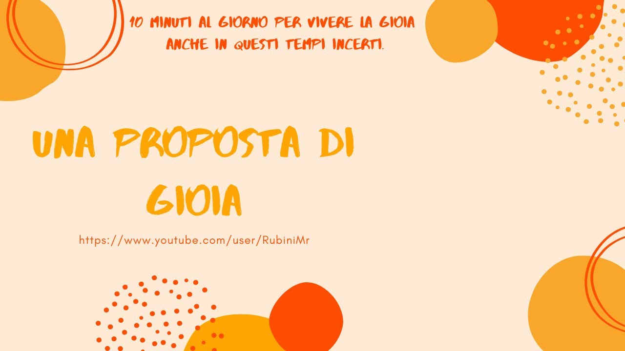 Una proposta di gioia 5. La ricerca della felicit&agrave;.