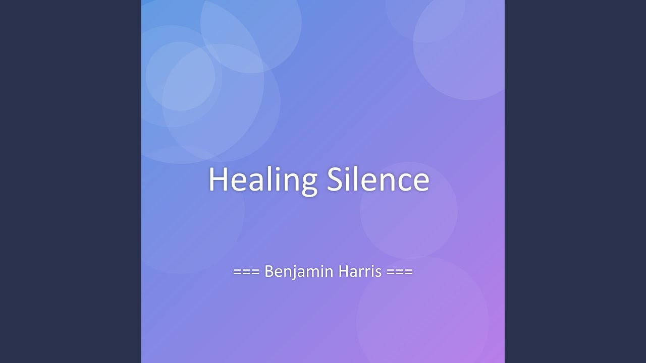 Healing Silence