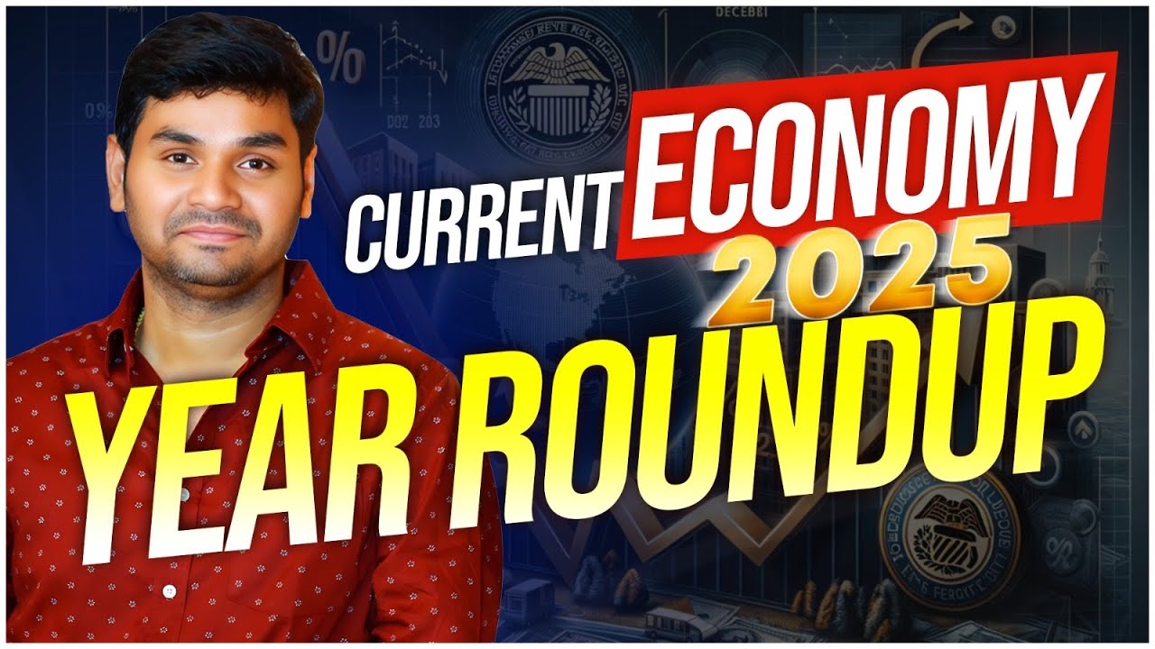Year Roundup 2025 Current Economy Part-1 | PRAVEEN SIR