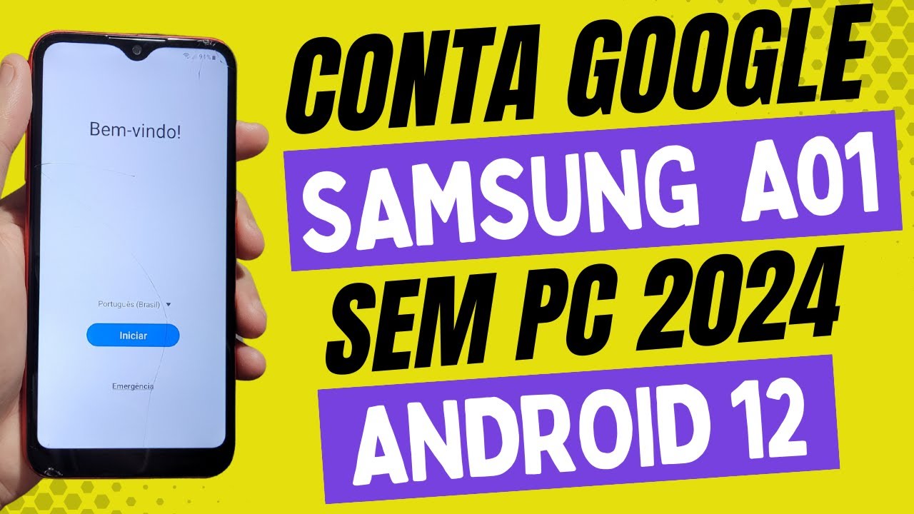 REMOVER CONTA GOOGLE SAMSUNG A01 2024 ATUALIZADO ANDROID 12 SEM COMPUTADOR SM A015M NOVO MÉTODO