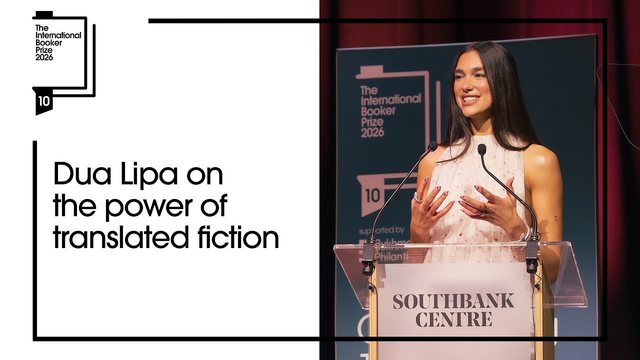 Dua Lipa on the power of translated fiction | The Booker Prize