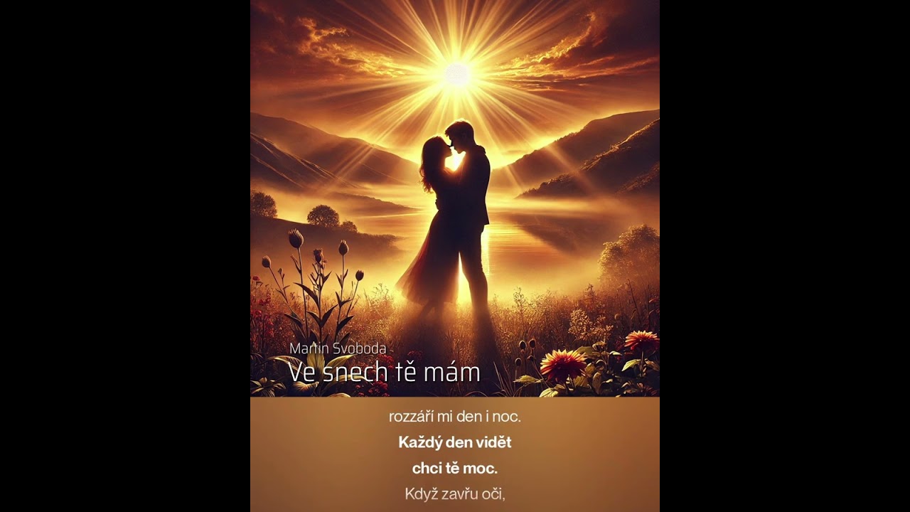Ve snech tě mám (Martin Svoboda) – Romantická píseň o lásce, touze a snění