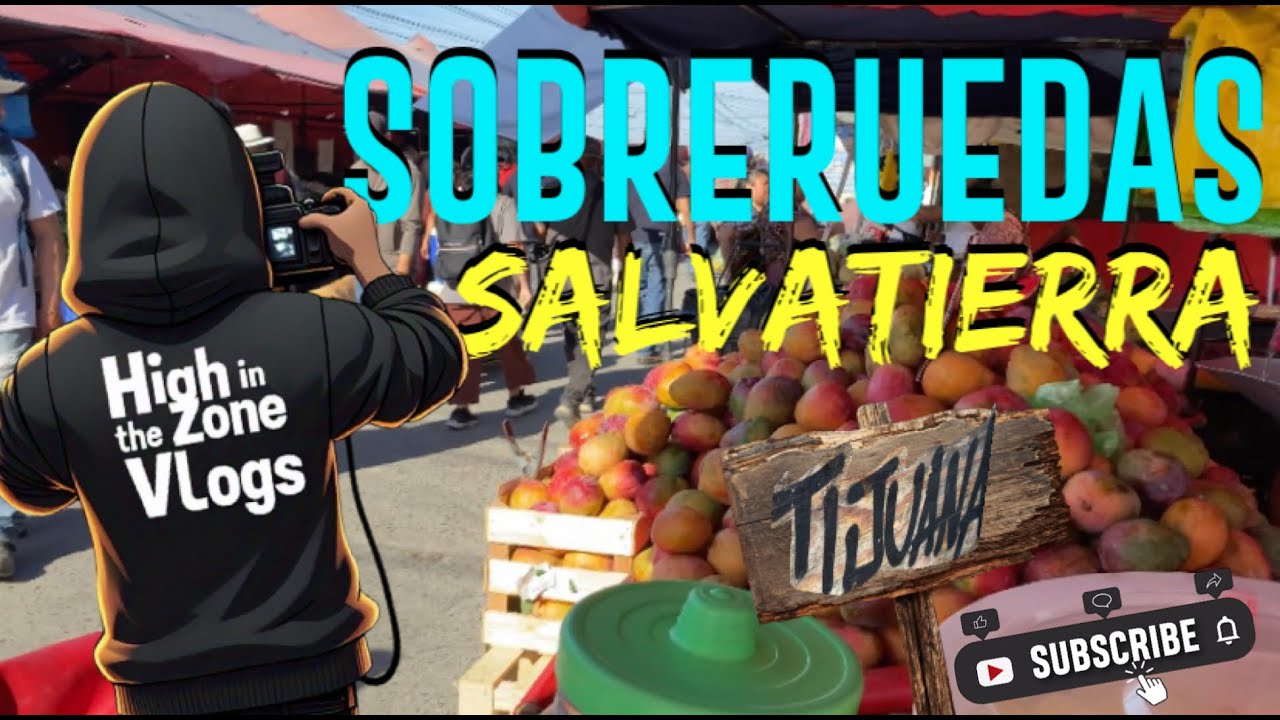 Acompáñame al Sobreruedas de Salvatierra en Tijuana