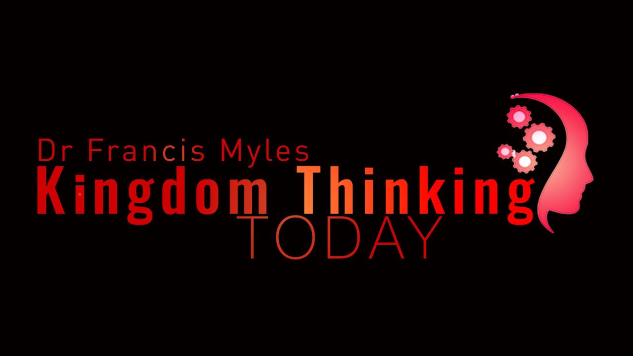 Kingdom Thinking Today with Lynn Eldridge | Dr Francis Myles