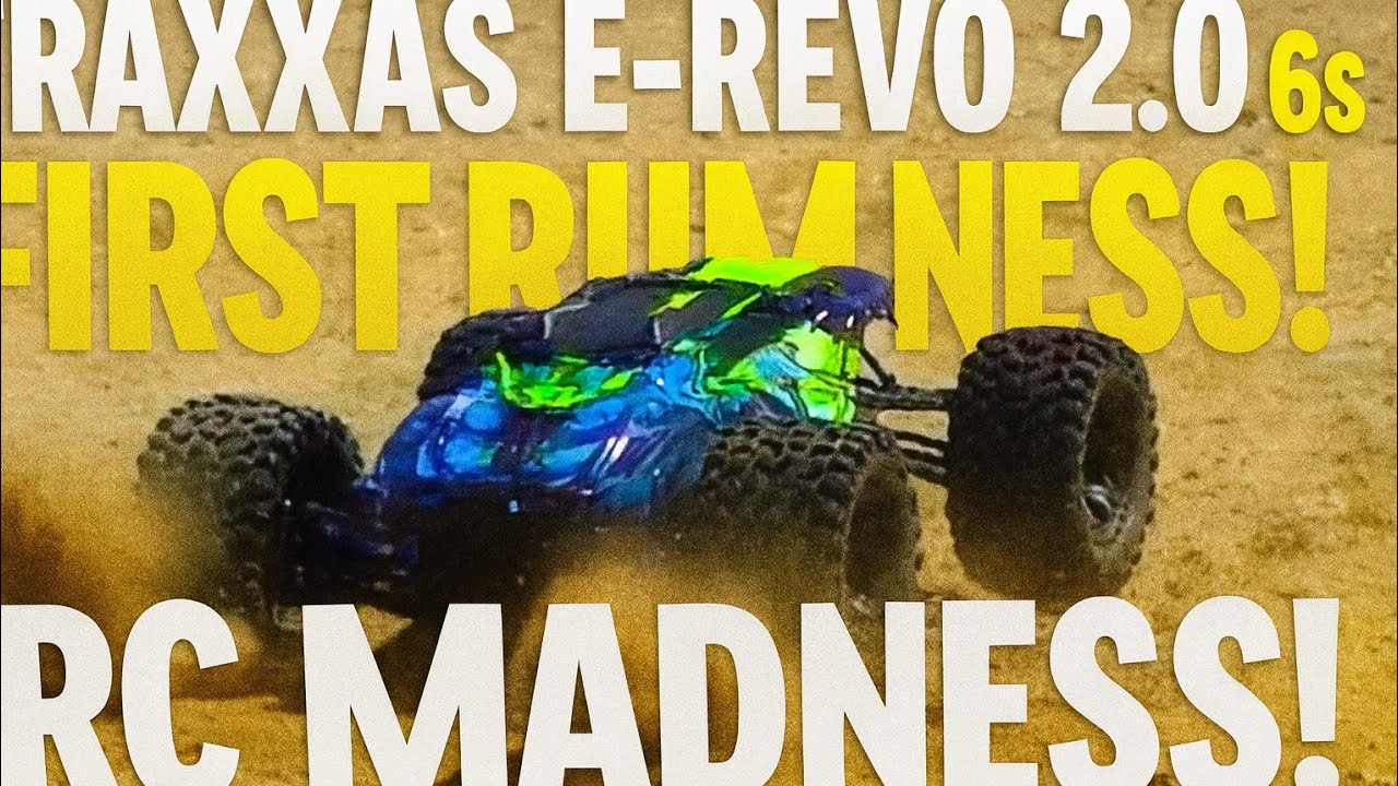 TRAXXAS E-REVO 2.0 VXL 6s &ndash; First Run RC Madness! Extreme Speed, Big Air & Carnage