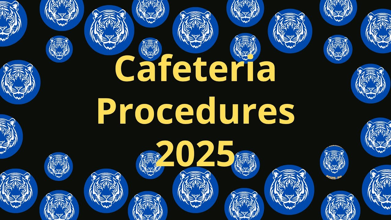 CAFETERIA PROCEDURES