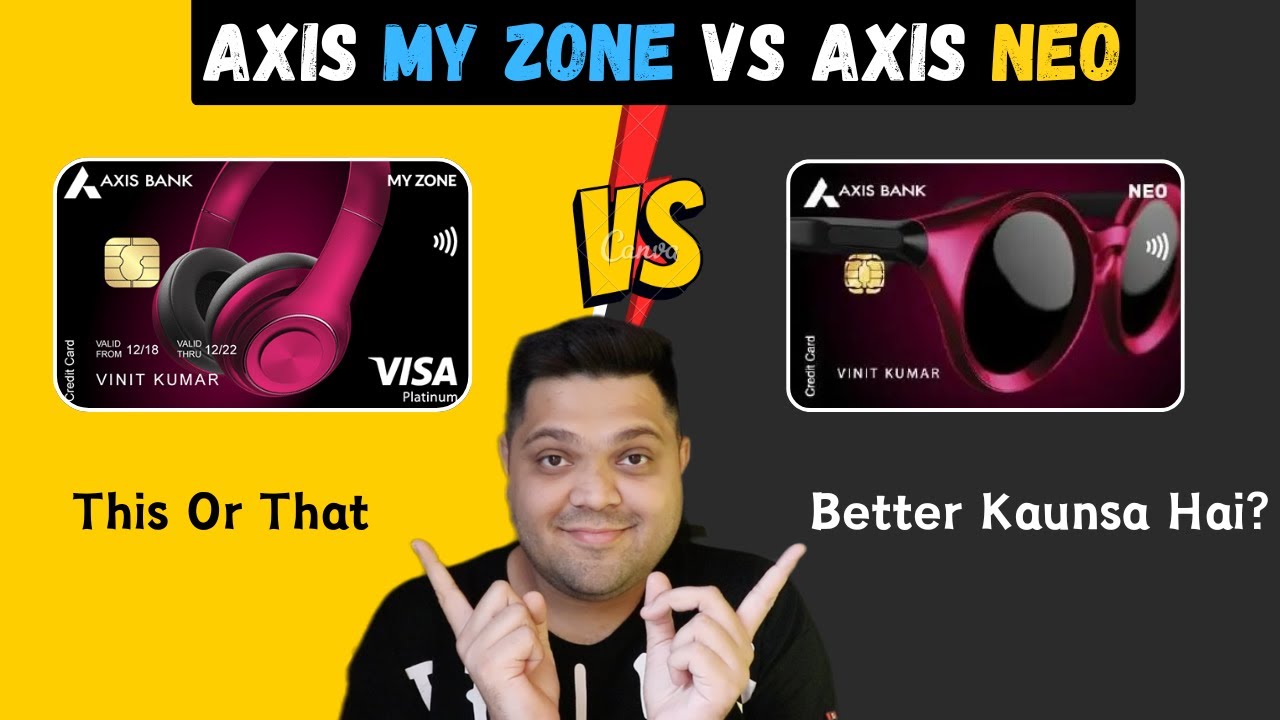 Axis My Zone vs Axis Neo Credit Card 🔥 Which One is BEST for You in 2026?