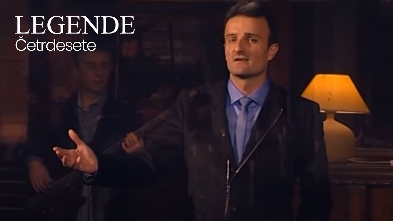 Legende - Četrdesete  (Official Video)