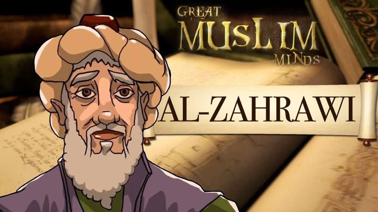 Al-Zahrawi - Great Muslim minds | CABTV