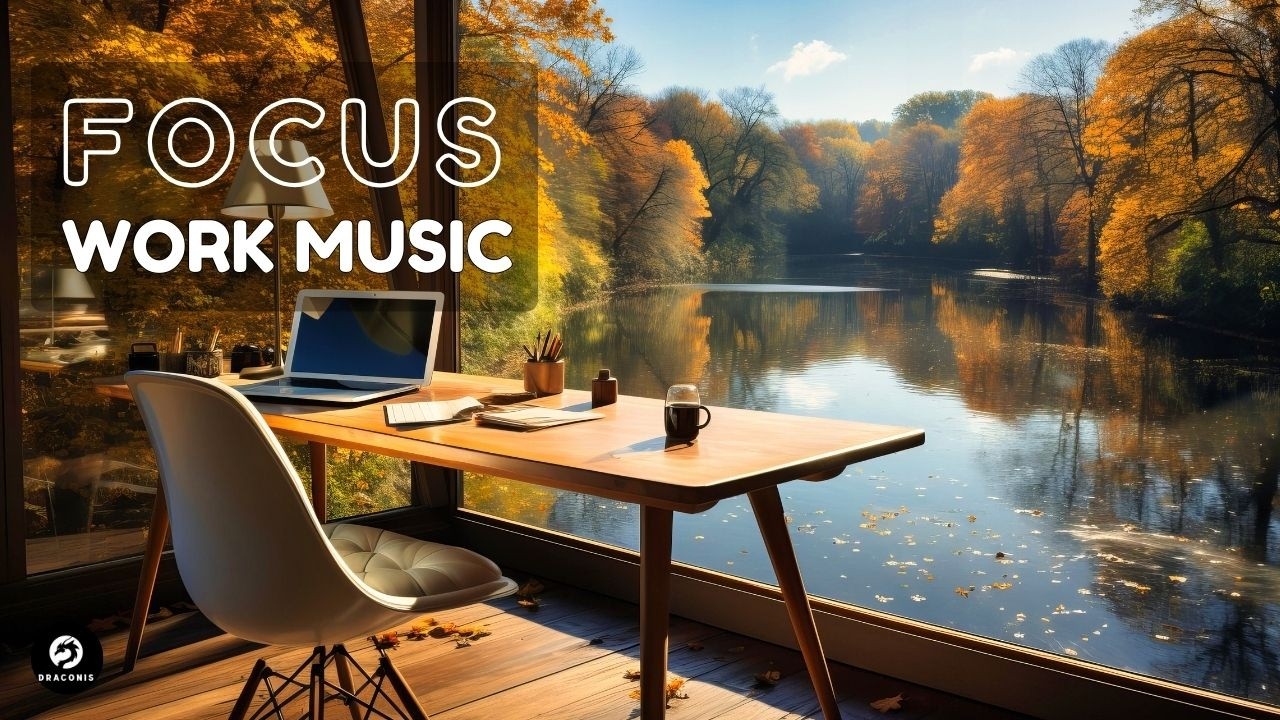 Work Focus • Chillstep Beats — 1 Hour Deep Concentration (No Lyrics)