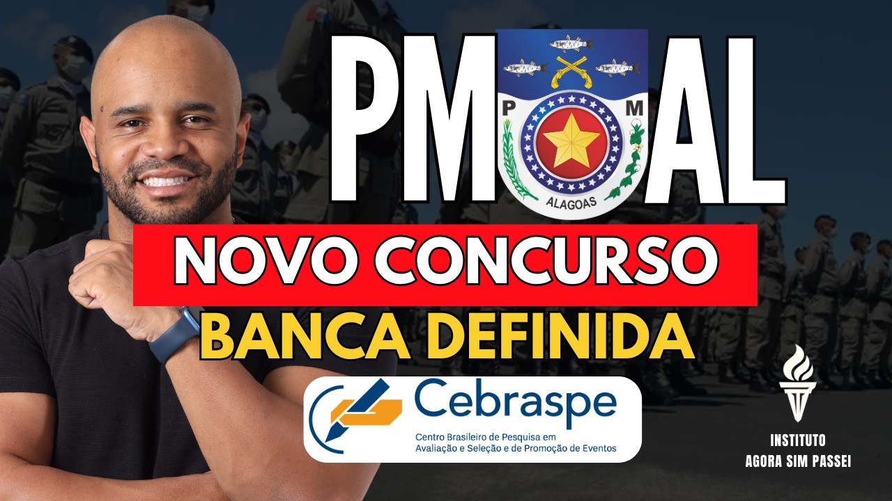 ⚠️CONCURSO AUTORIZADO: PM-AL - +1000 vagas previstas - EDITAL 2026