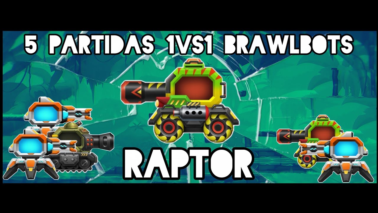 5 Partidas 1vs1 Brawlbots: Raptor