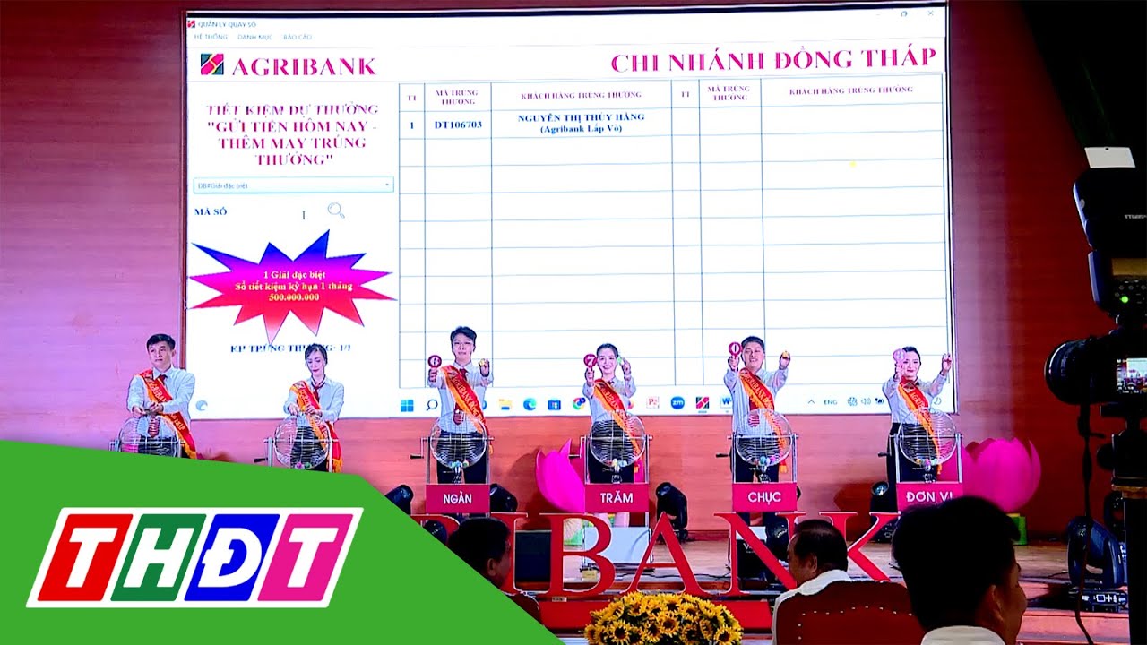 Agribank Đồng Tháp quay số tiết kiệm dự thưởng năm 2025 | THDT