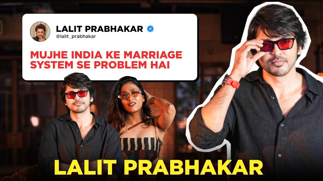 “Mujhe India Ke Marriage System Se Problem Hai” – Lalit Prabhakar | On A Date With | Hauterrfly
