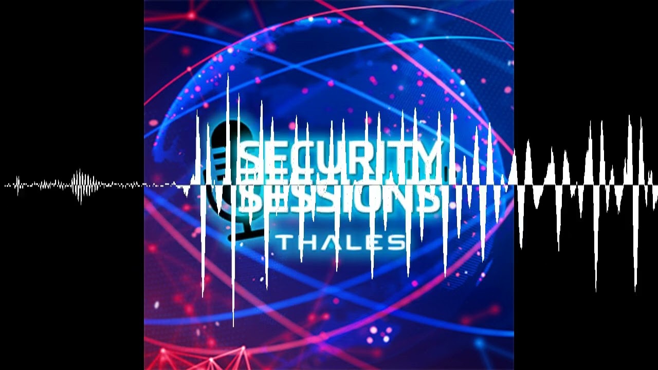 The Human Firewall - Why People Matter Most in Cyber Defense - Thales Security Sessions