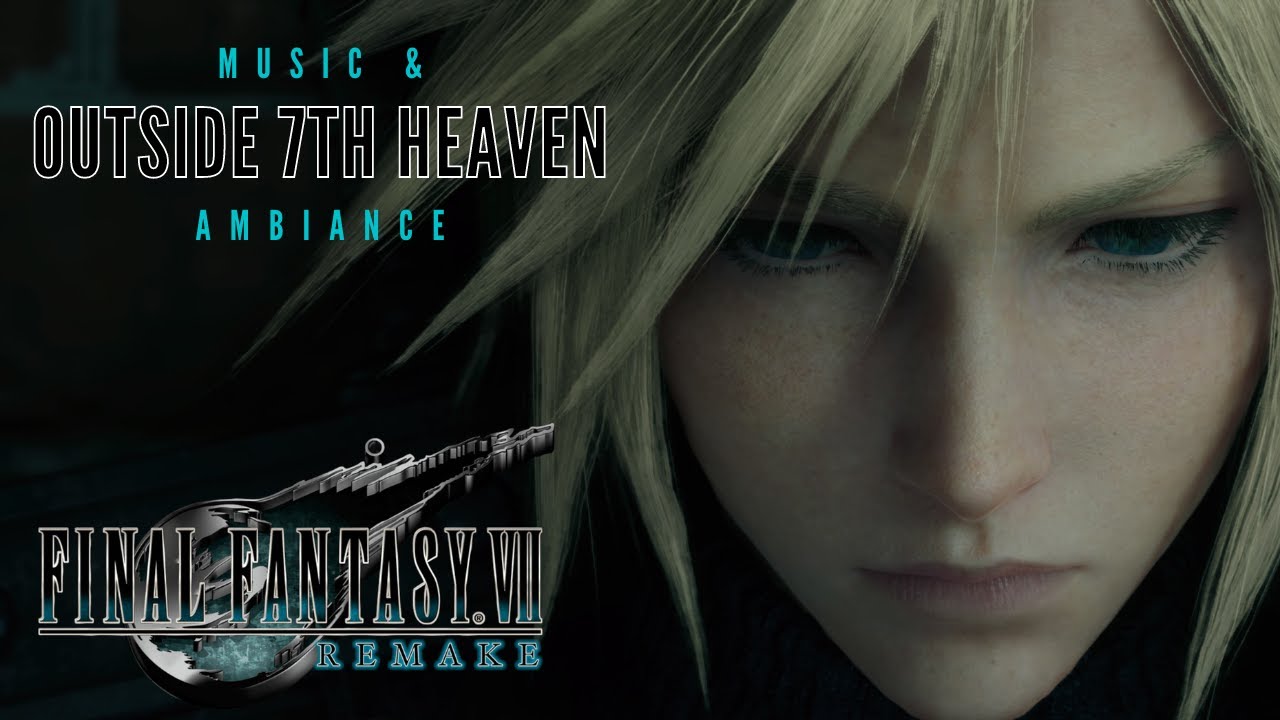 Final Fantasy 7 Remake | 7th Heaven | Music & Ambience ASMR