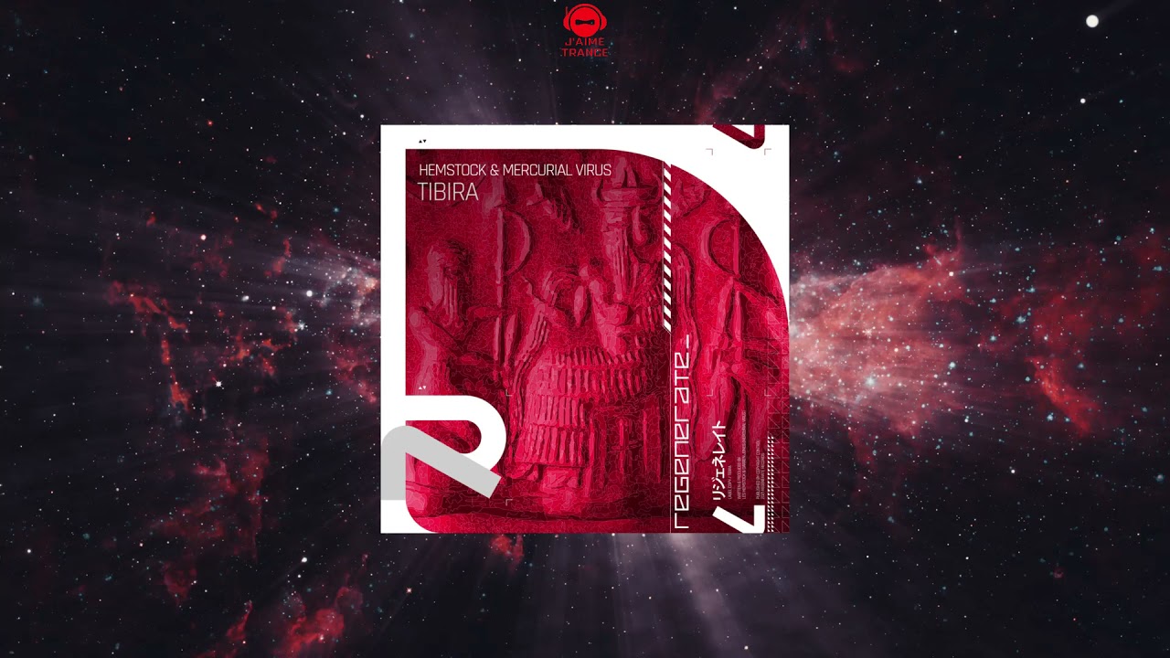 Hemstock & Mercurial Virus - Tibira (Extended Mix) [REGENERATE RECORDS]