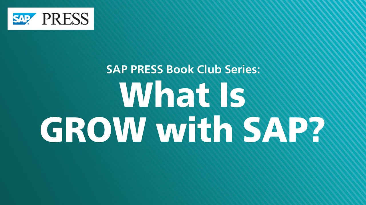 What Is GROW with SAP?