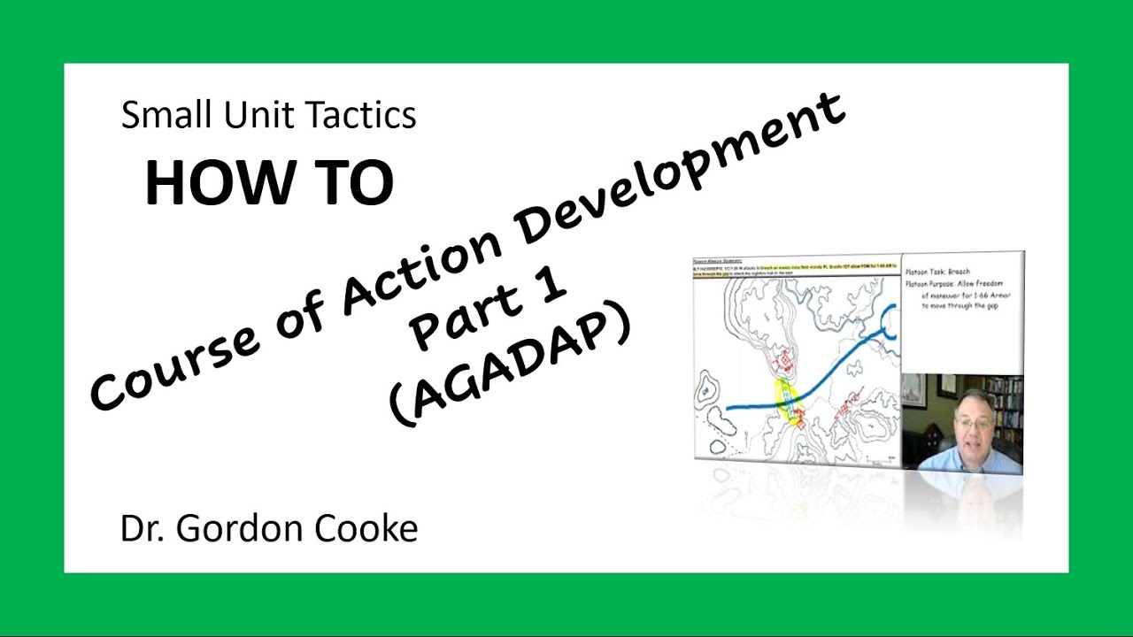 Course of Action Development Example Walk-through Part 1 (AGADAP)