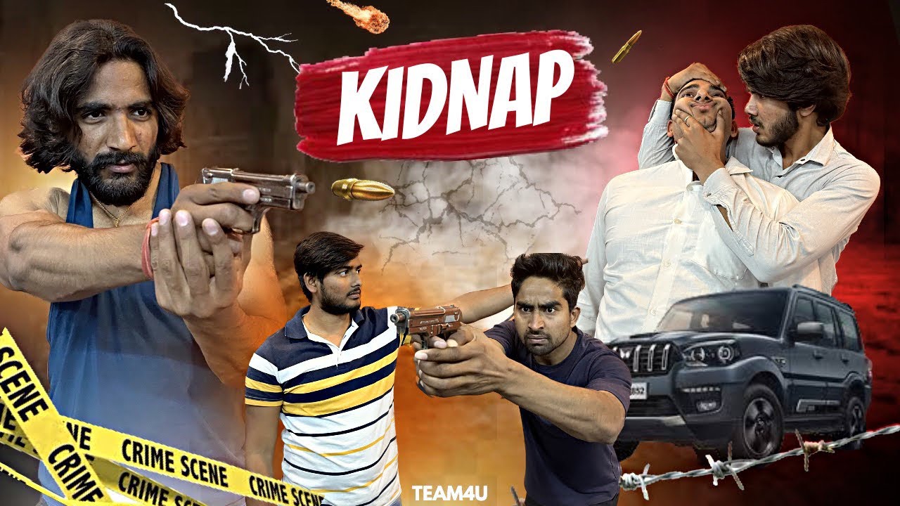 KIDNAP || Team4U || ACTION FILM 🔥💪 ||