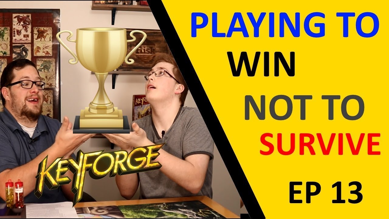 KeyForge Strategy: Playing to Win vs Playing to Survive