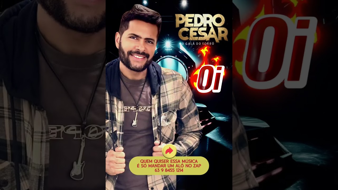 Oi Pedro Cesar O Galã Do Forró