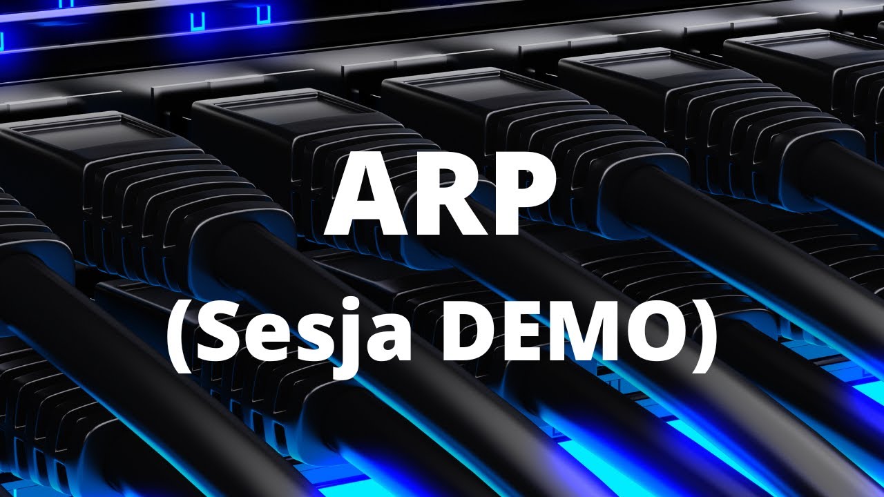NETWORKING: ARP (Demo)