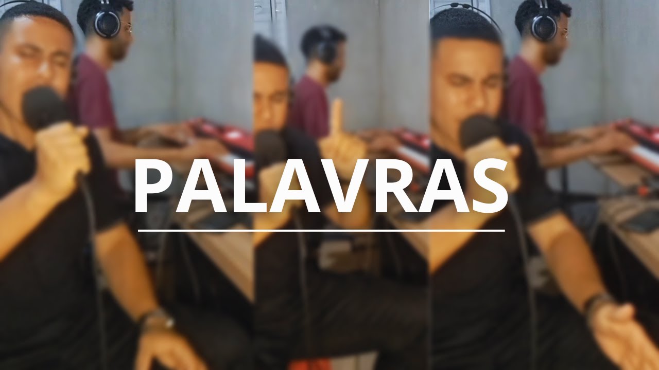 PALAVRAS - Thiago Santanna, Itiel Silva