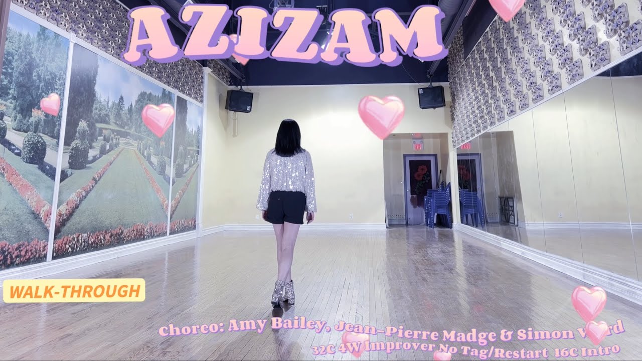 AZIZAM Line Dance (WALK-THROUGH) | Improver | Jean-Pierre Madge, Simon Ward & Amy Bailey