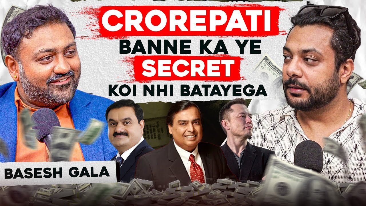 Every Millionaires Follow This Secret Strategy Ft. Basesh Gala |RealTalk Clips|