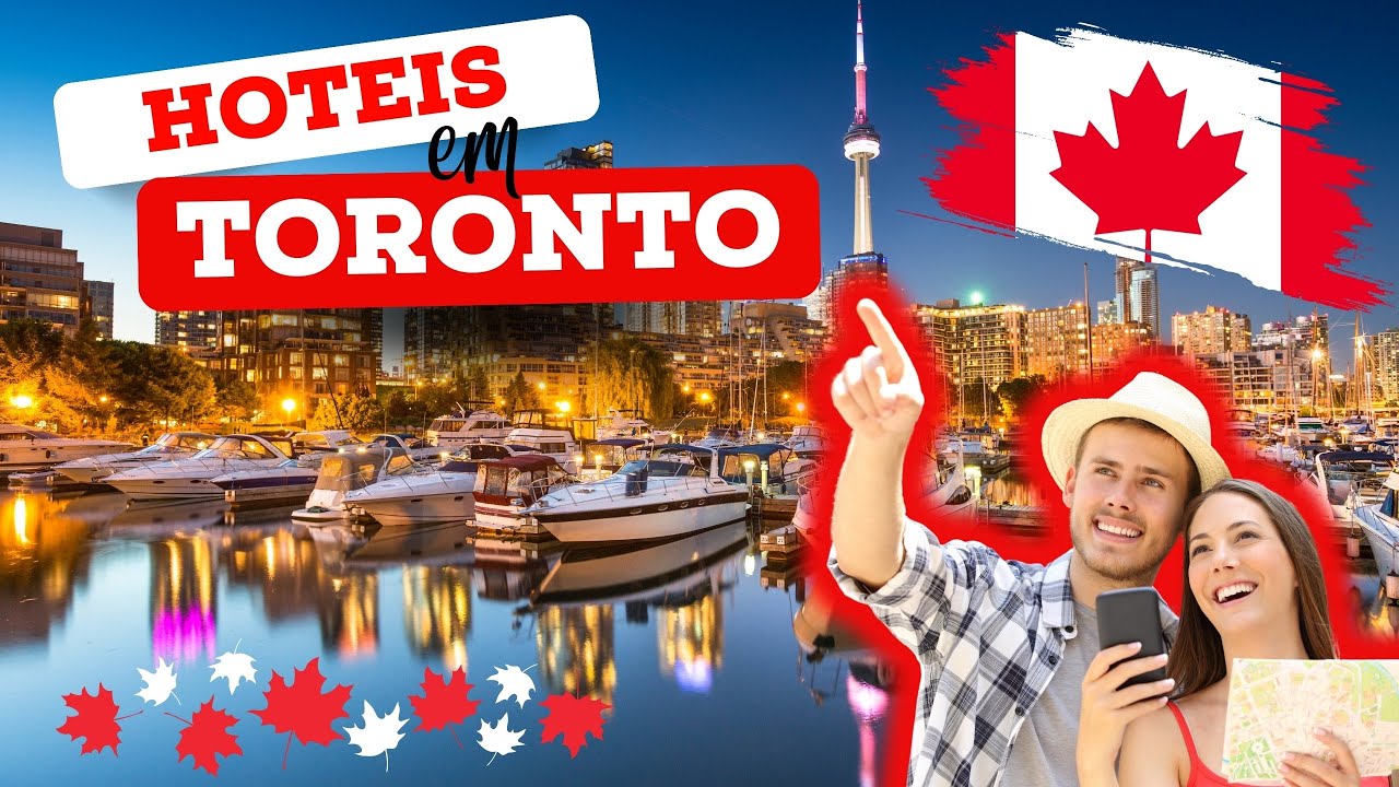 MELHORES HOT&Eacute;IS EM TORONTO- Link Especial com pre&ccedil;o TOP!